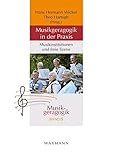  Musikgeragogik in der Praxis: Musikinstitutionen und freie Szene (Musikgeragogik / herausgegeben von Theo Hartogh und Hans Hermann Wickel)