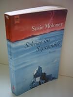 Schnee im September : Roman. Aus dem Engl. von Marion Koppelmann 3453178173 Book Cover