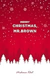 Merry Christmas, Mr. Brown (The Harold Brown Series Book 2)