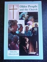 Older People and the Church 1858522064 Book Cover