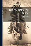  The Garden of Eden: Max Brand\'s Masterpiece