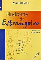 livro sindrome do estrangeiro malu balona foto real 858601947X Book Cover