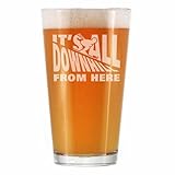 It's All Downhill From Here - Pint Glass for Beer - Unique Skiing Themed Decor and Gifts for Mountain Lovers - 16 oz Glasses