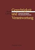  Gerechtigkeit und Verantwortung: Liberale Gleichheit für autonome Personen