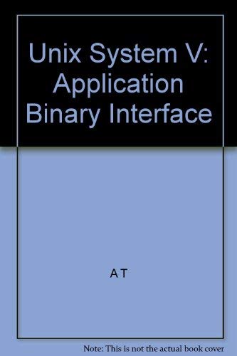 Unix System V: Application Binary Interface 0138775982 Book Cover