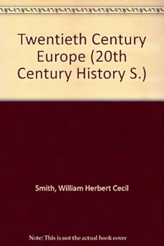 Hardcover Twentieth century Europe (Twentieth century history series) Book