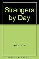 Strangers By Day 0515064025 Book Cover