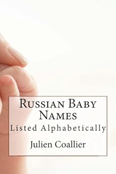 Paperback Russian Baby Names: Listed Alphabetically Book