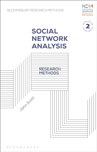 Social Network Analysis: Research Methods (Bloomsbury Research Methods)
