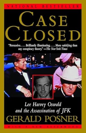 Case Closed: Lee Harvey Oswald and the Assassination of JFK