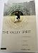 The Valley Spirit: A Female Story of Daoist Cultivation Second Edition