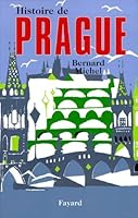 Histoire de Prague (Histoire des grandes villes du monde) 2213602697 Book Cover
