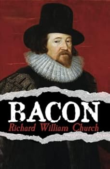 Bacon: Biography of Francis Bacon