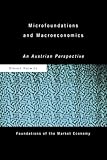 Microfoundations and Macroeconomics (Routledge Foundations of the Market Economy)
