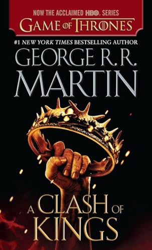 A Clash of Kings (HBO Tie-in Edition): A Song of Ice and Fire: Book Two