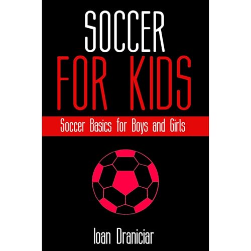 Soccer For Kids (Written by Ioan Draniciar) episode artwork