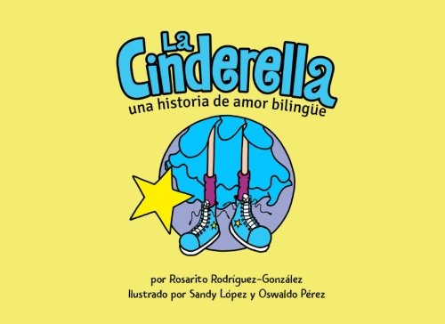 La Cinderella: Bilingual Love Story (Spanish Ed... [Spanish] 154559838X Book Cover