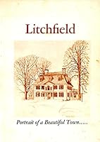 Litchfield;: Portrait of a beautiful town B0007DSVQA Book Cover