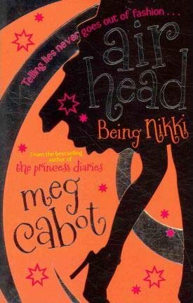 Airhead: Being Nikki : Meg Cabot: Amazon.in: Books