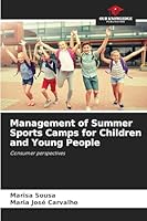 Management of Summer Sports Camps for Children and Young People 6202458178 Book Cover