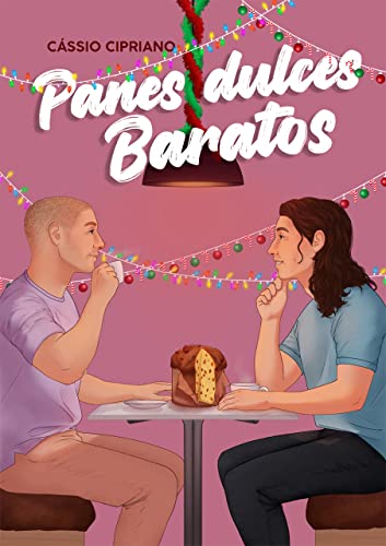 Panes dulces baratos (Confluências nº 3)