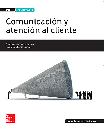 LA - Comunicacion y atencion al cliente GS. Libro alumno. (CICLOS FORMATIVOS)