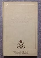 Tablets Of The Divine Plan: Revealed By 'Abdu'l-Bahá To The North American Bahá'ís