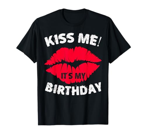 T-shirt avec inscription « Kiss Me It's My Birthday » T-Shirt