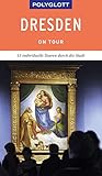  POLYGLOTT on tour Reiseführer Dresden: Individuelle Touren durch die Stadt