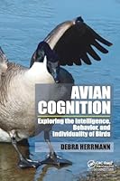 Avian Cognition: Exploring the Intelligence, Behavior, and Individuality of Birds 1498748422 Book Cover