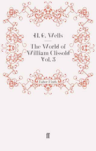 The World of William Clissold Vol. 3