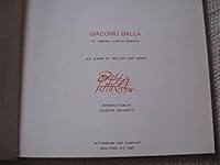 Giacomo Balla;: An album of his life and work 0815004052 Book Cover