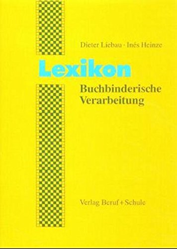 Preisvergleich Produktbild Lexikon Buchbinderische Verarbeitung
