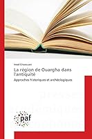 La Ra(c)Gion de Ouargha Dans L'Antiquita 383814886X Book Cover