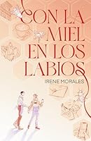 Con La Miel En Los Labios 8410085992 Book Cover