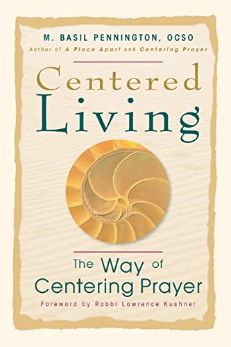 Centered Living: The Way of Centering Prayer