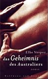 Cover zum Buch Das Geheimnis des Australiers