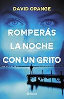 Romperaas La Noche Con Un Grito 8408251805 Book Cover