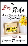 The Bus Ride: A Zany Busnapping Adventure