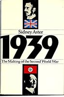 Nineteen Thirty-Nine: The Making of the Second World War (Modern Revivals in History) B000OPYSDG Book Cover