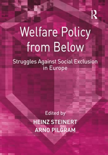 Welfare Policy from Below