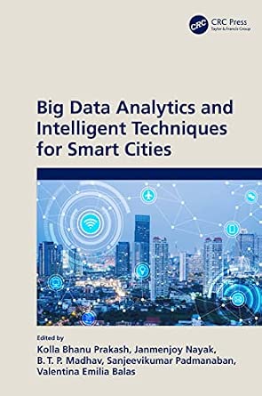 Big Data Analytics and Intelligent Techniques for Smart Cities book cover
