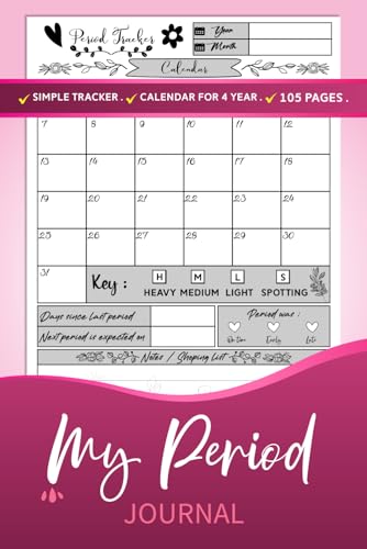 Period Tracker Journal | Menstrual cycle tracker for young girls, teens and women | undated 4 year monthly calendar notebook: 105 Pages | 6