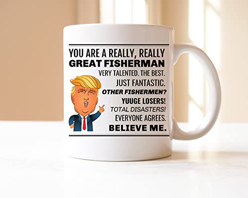 UJNBHY 11oz Ceramic Coffee Mug Funny Mom Mark Cup Trump You Are Really Great Fisherman Blieve Me Novelty Mugs Gift for Christmas Special Holiday Birthday C02