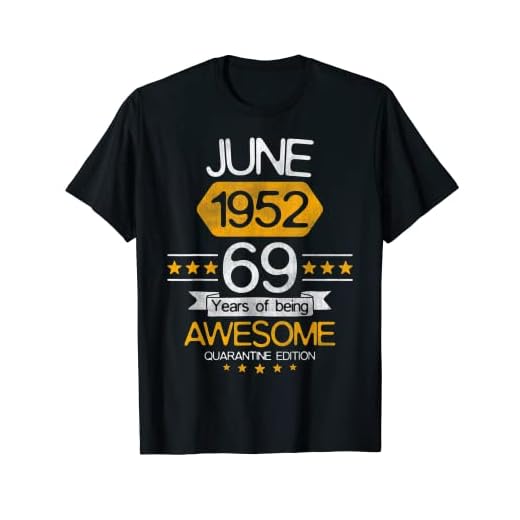 69 Años Regalo Junio 1952 69 Cumpleaños Cuarentena Traje Camiseta