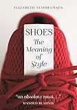 Shoes: The Meaning of Style