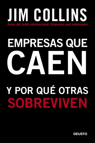 Empresas que caen: Y por qué otras sobreviven (Sin colección)