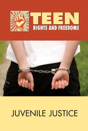 Juvenile Justice (Teen Rights and Freedoms)