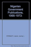 Nigerian government publications, 1966-1973 : a bibliography B001PBLWRI Book Cover