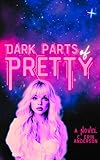 perfume genius dark parts video  Dark Parts of Pretty (crooked halos Book 2) (English Edition)